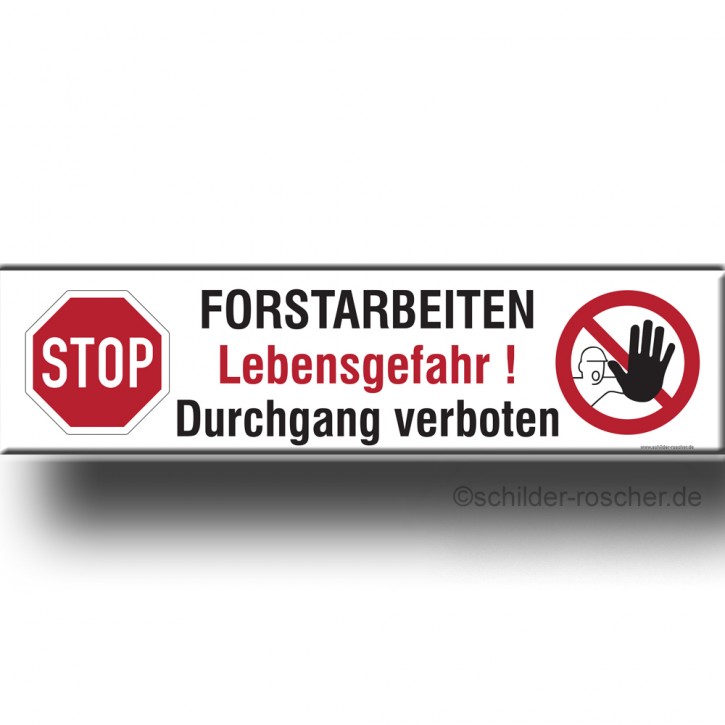 Banner | Forstbanner | Plane mit Ösen Forstarbeiten Lebensgefahr! Durchgang verboten