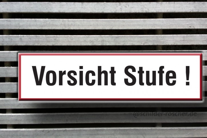 Hinweisschild - Vorsicht Stufe! 250 mm x 70 mm Folienschild