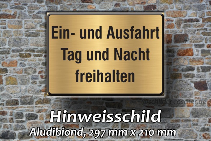 Ein- und Ausfahrt Tag und Nacht freihalten - goldfarbig - Aludibond 5127