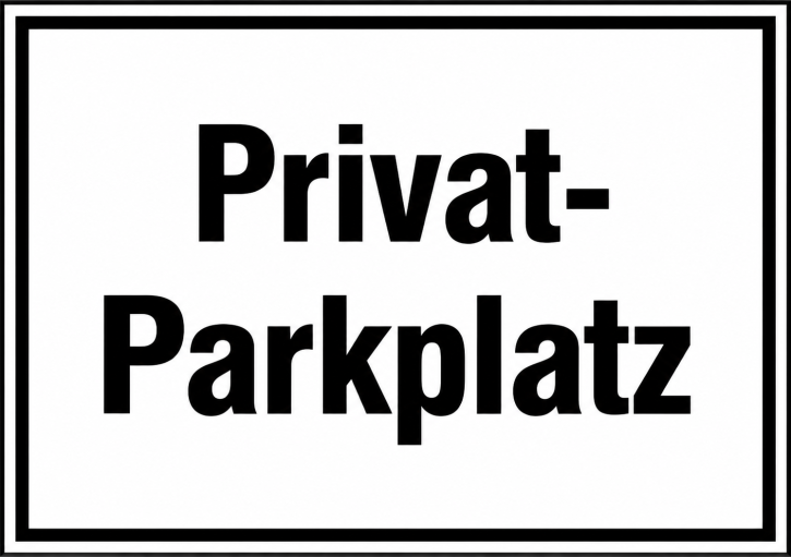 Hinweisschild "Privat-Parkplatz“ | Aluminium-Dibond | 297 x 210 mm