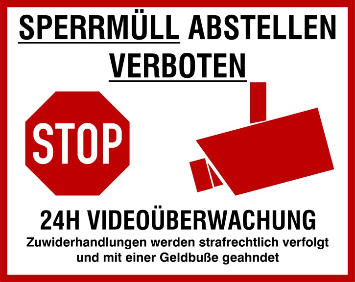 Sperrmüll abstellen verboten Schild – Videoüberwachung Hinweis 600 x 400 mm
