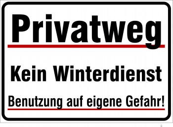 Privatweg - Kein Winterdienst 297 x 210 mm 3882