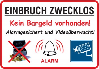 Einbruch zwecklos - Folienschild/Aufkleber 210 x 145 mm - 4817