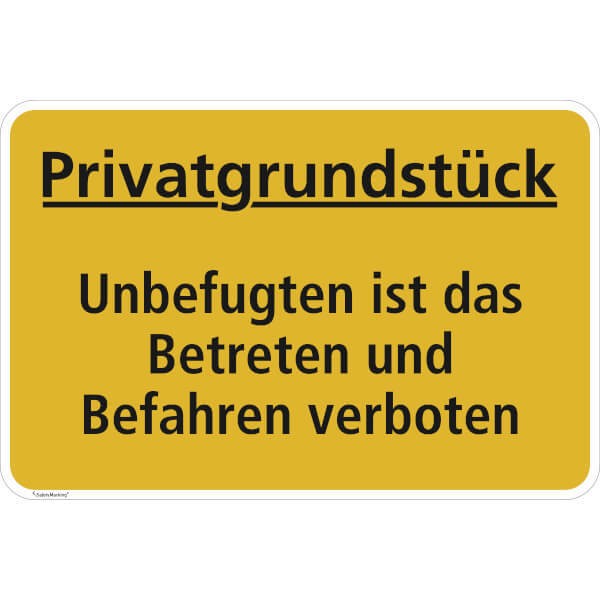Hinweisschild Privatgrundstück – Betreten und Befahren verboten | Alu-Dibond 297 × 210 mm GELB