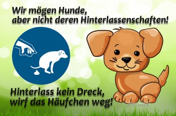 Hundekot Schild - Hinterlass kein Dreck - 4873