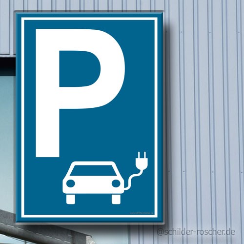 Parkplatzschild Reserviert für E-Fahrzeuge / Elektroauto