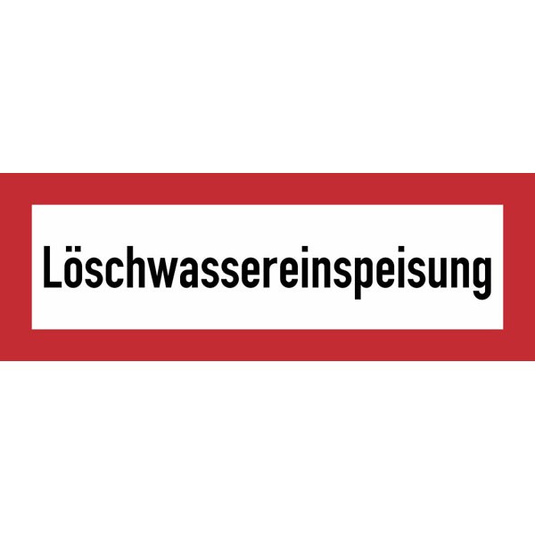 Hinweisschild für die Feuerwehr Löschwassereinspeisung reflektierend Hinweisschild für die Feuerwehr Löschwassereinspeisung reflektierend