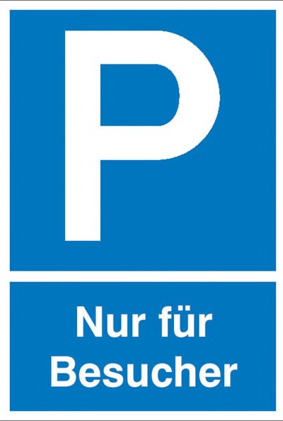 Parkplatzschild "Nur für Besucher" Kunststoff, 150 mm x 250 mm