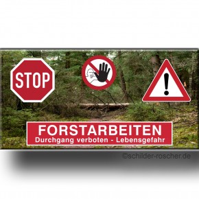 Banner / Plane mit Ösen STOP ACHTUNG Forstarbeiten Durchgang verboten Lebensgefahr mit Symbolhinweisen 5627