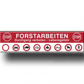 Banner / Plane mit Ösen Forstarbeiten Durchgang verboten Lebensgefahr