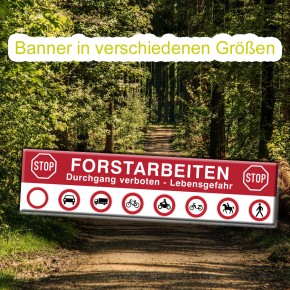 Banner / Plane mit Ösen Forstarbeiten Durchgang verboten Lebensgefahr 2000 x 500 mm