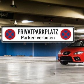 Parkplatzschild Privatparkplatz Parken verboten Aluminiumdibond 520 x 110 mm 3907