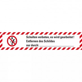 Schalten verboten, es wird gearbeitet! – Sicherheitsaufkleber | 100 × 20 mm | selbstklebende PVC-Folie | 7 Stück je Bogen